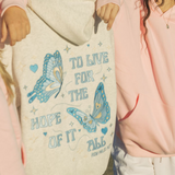 "To Live For the Hope of it All" Hoodie in Heather White