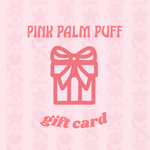 “Palm Pay” Gift Card by Pink Palm Puff