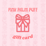 “Palm Pay” Gift Card by Pink Palm Puff